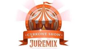 Cyrk Juremix świętuje 20-lecie w Wągrowcu – wyjątkowe show już 14 czerwca!