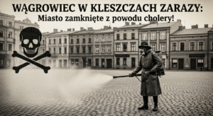 Wydarzyło się w Wągrowcu: Wielka panika i cudowne uzdrowienie. Gdy miasto opanowała „epidemia cholery”