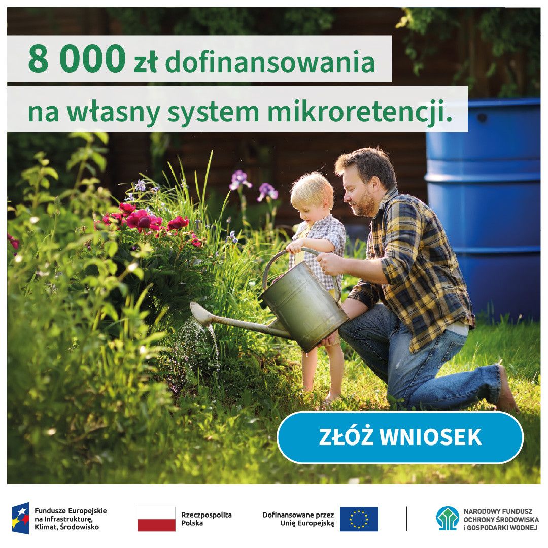 Dotacja do 8 tys. złotych na mikroretencję. Ruszył nabór wniosków dla mieszkańców